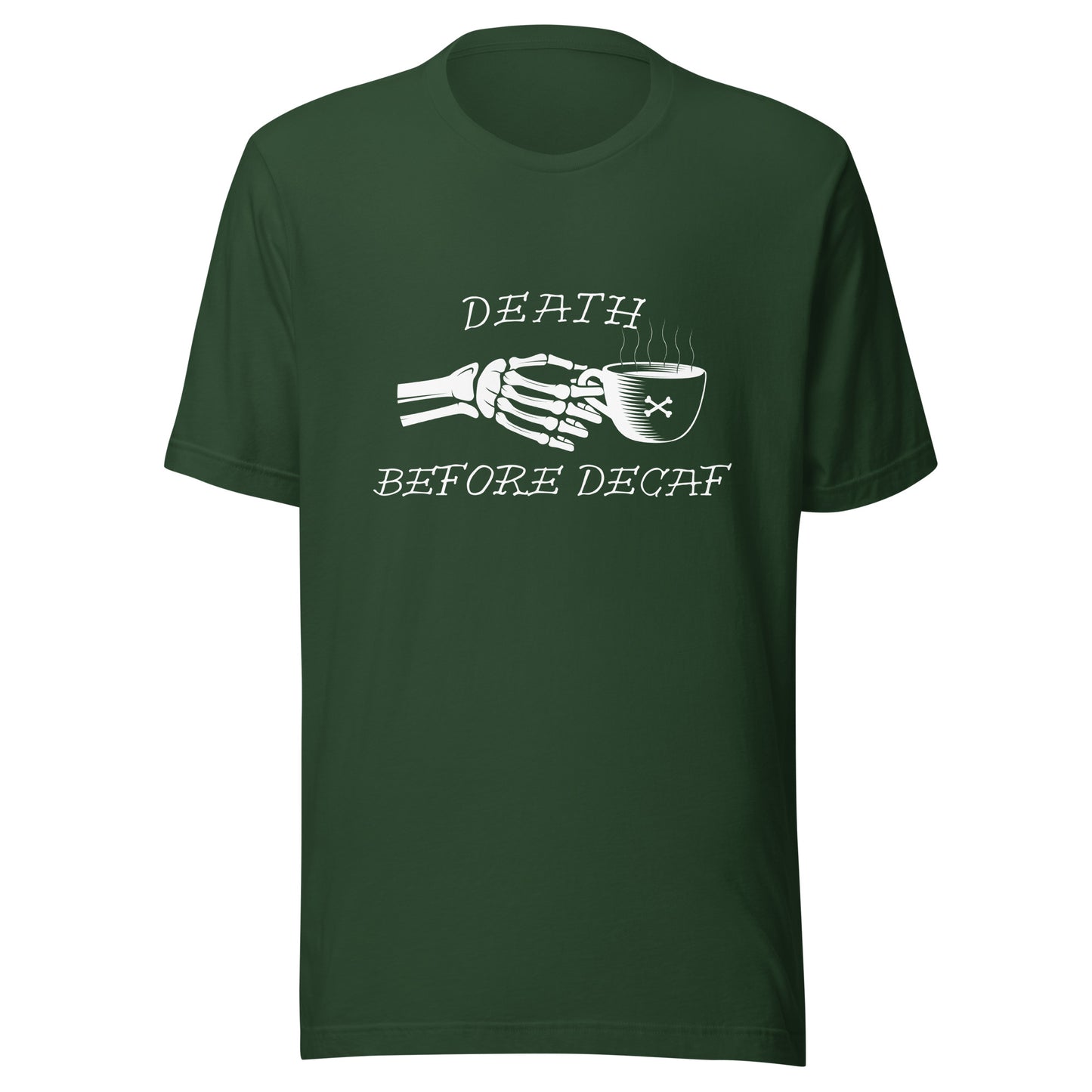 Death Before Decaf Unisex t-shirt