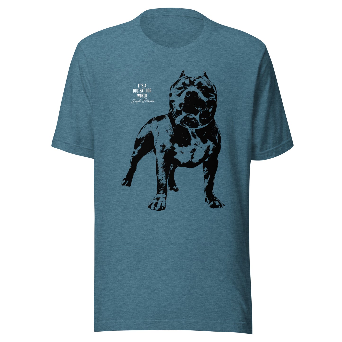 Dog Eat Dog World Unisex t-shirt