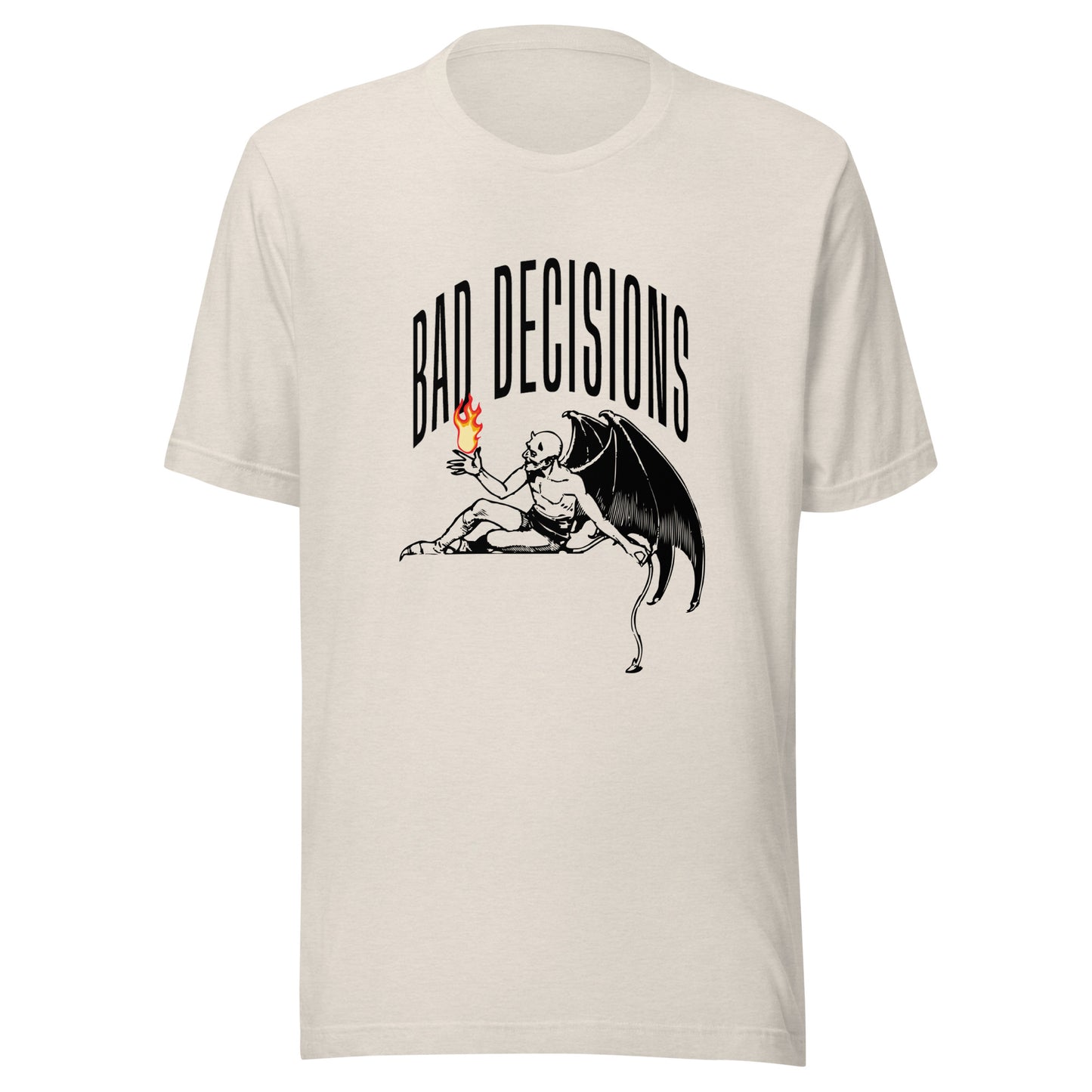 BAD Decisions - Playing with fire Unisex t-shirt