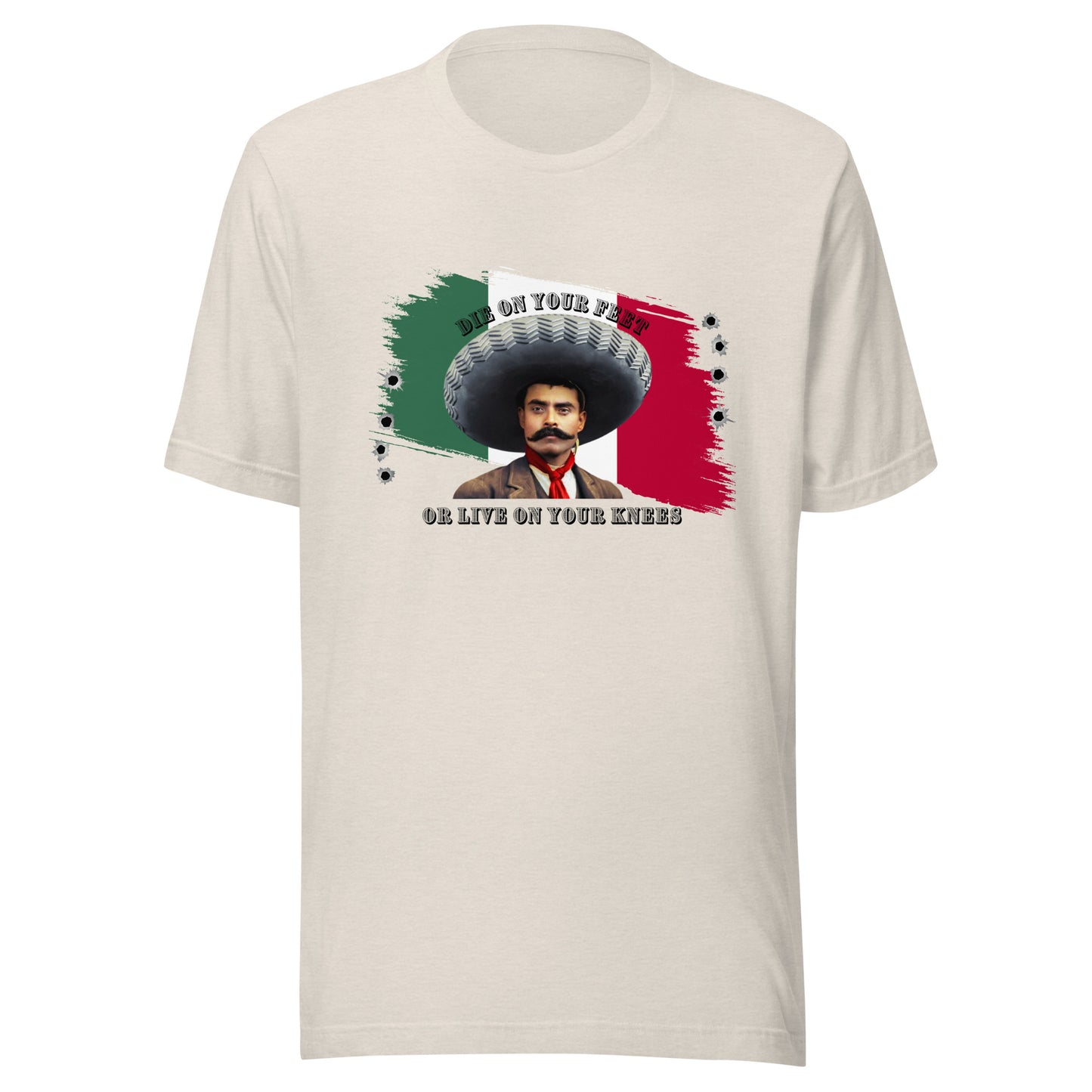 Die On Your Feet or Live On Your Knees Unisex t-shirt