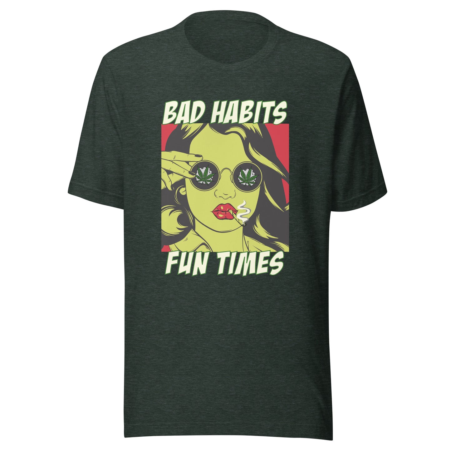 Bad Habits. Fun Times. pop art Unisex t-shirt
