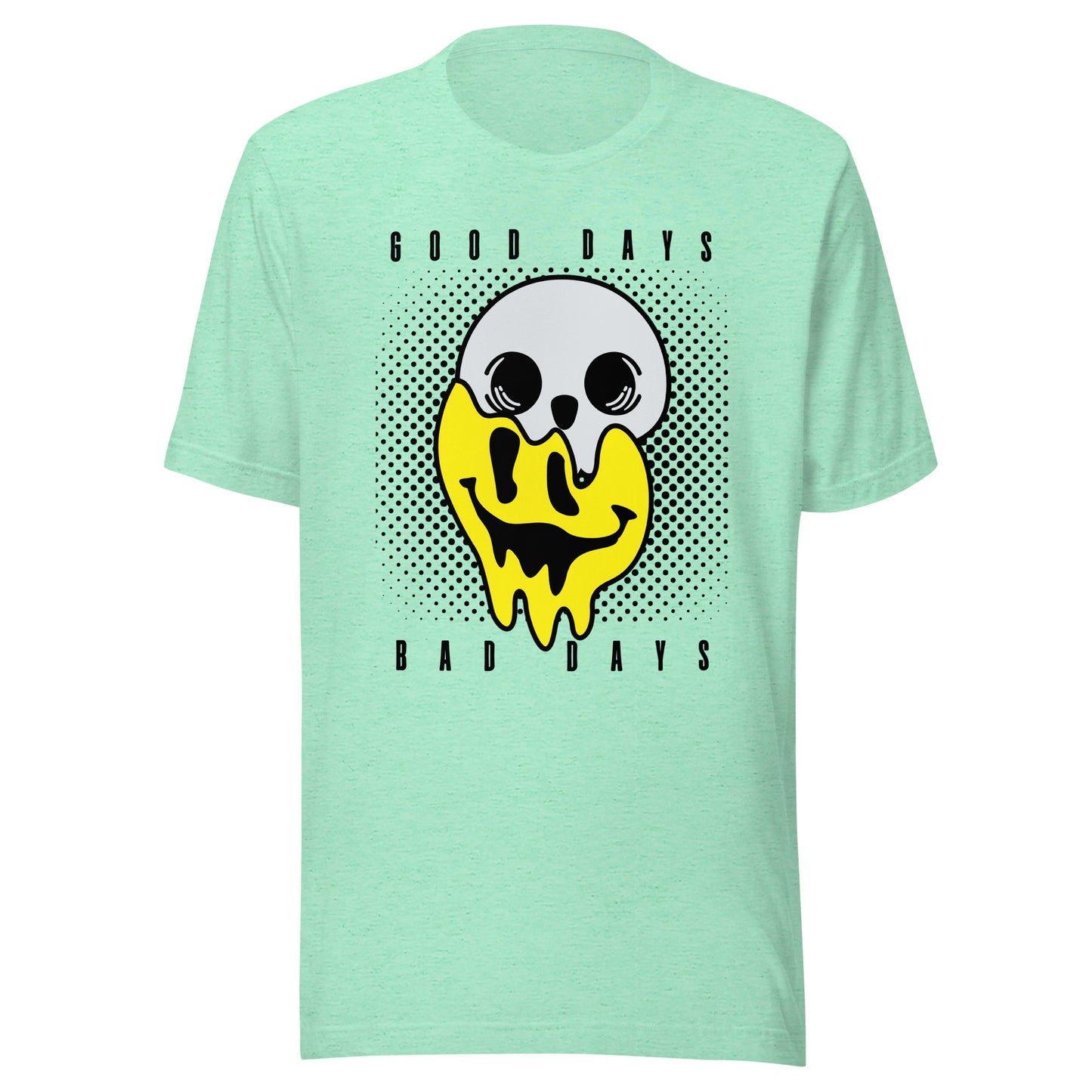 Good Days Bad Days drip emoji Unisex t-shirt