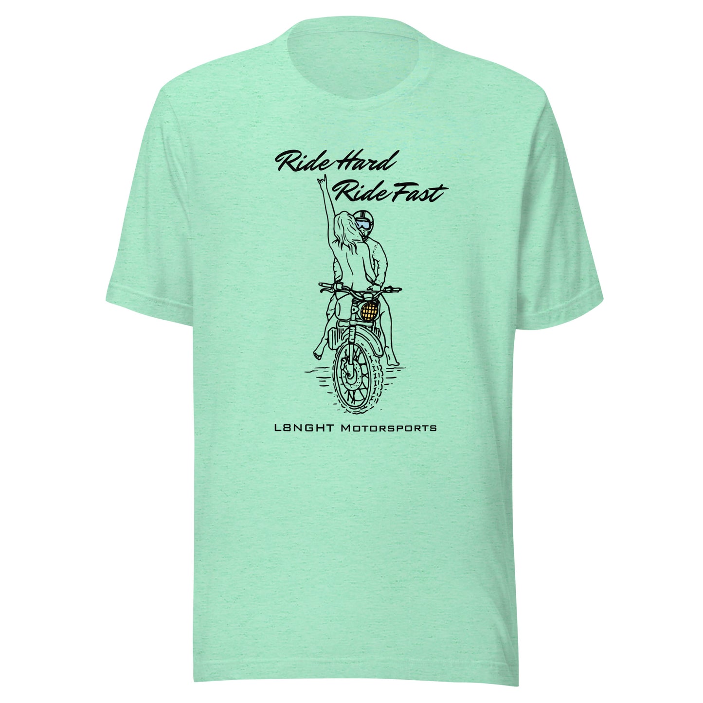 Ride Hard Ride Fast Unisex t-shirt
