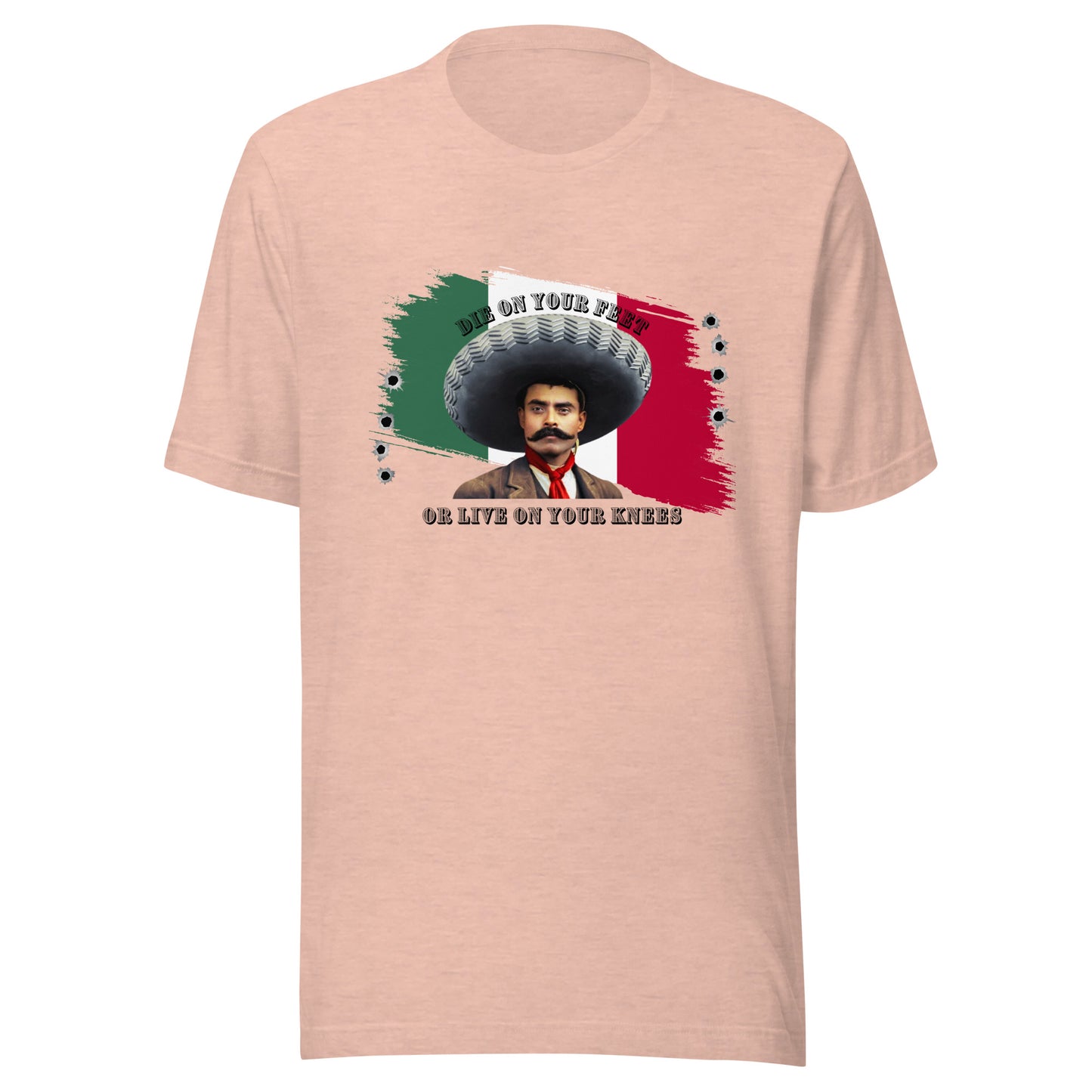 Die On Your Feet or Live On Your Knees Unisex t-shirt