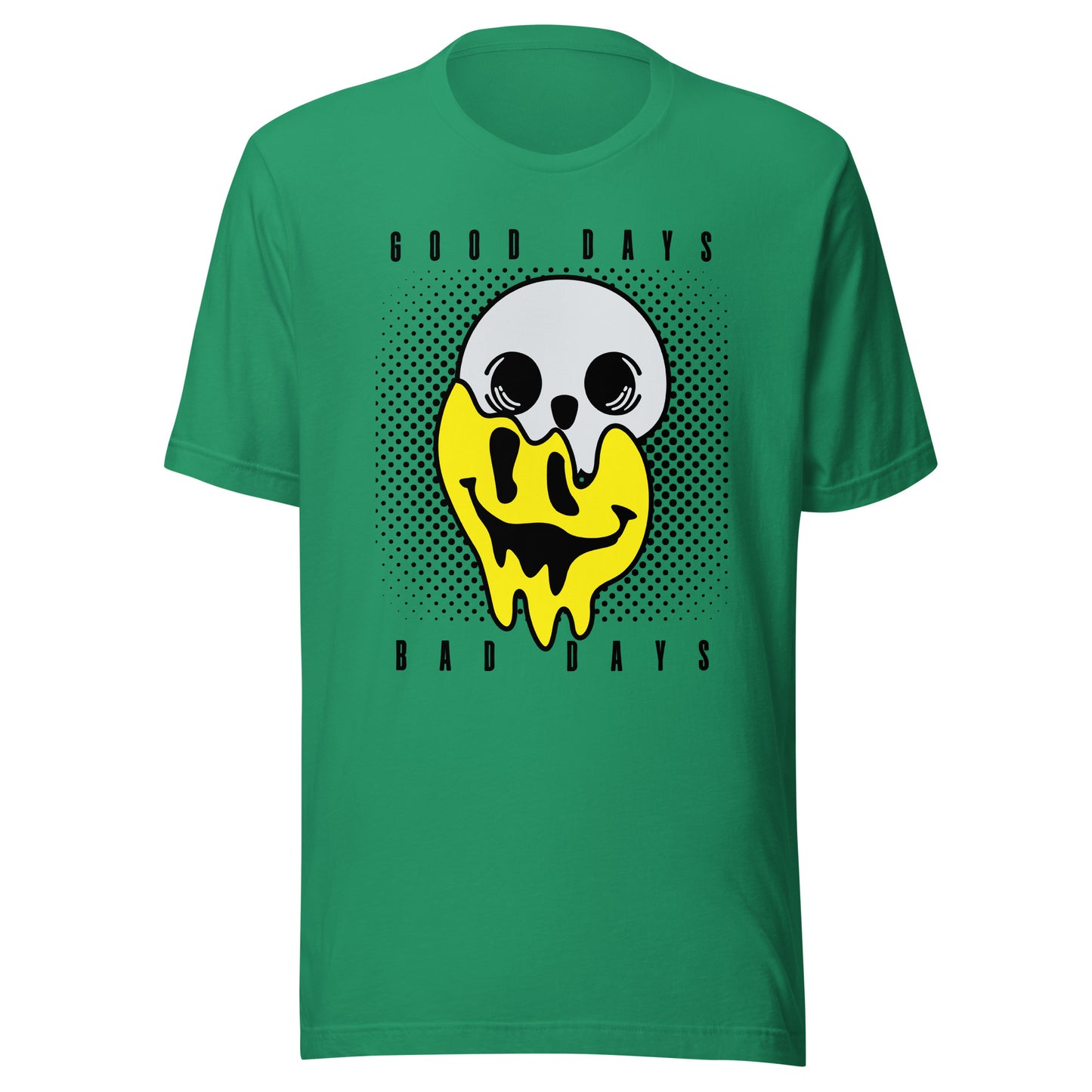 Good Days Bad Days drip emoji Unisex t-shirt