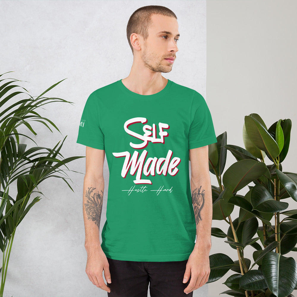 Self Made Self Paid Unisex t-shirt