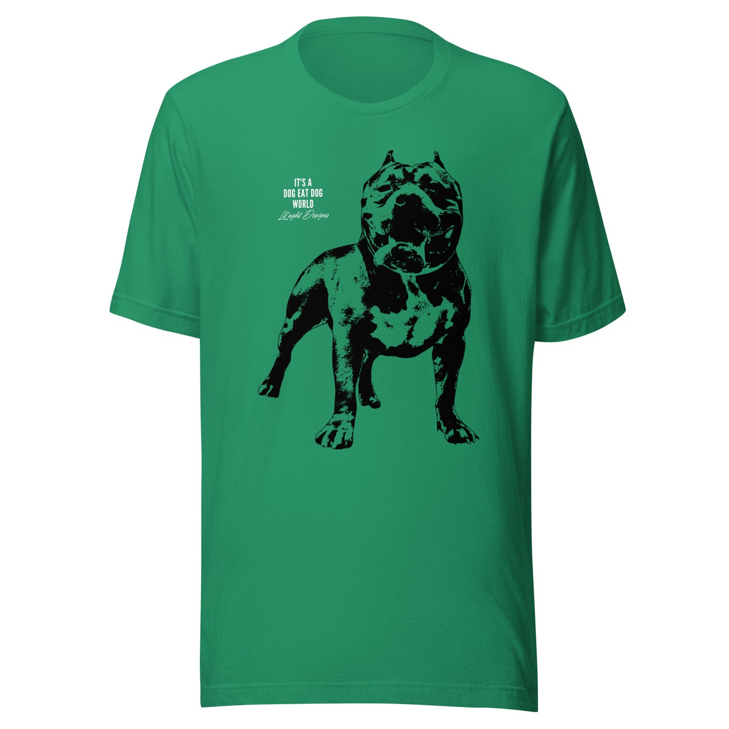 Dog Eat Dog World Unisex t-shirt