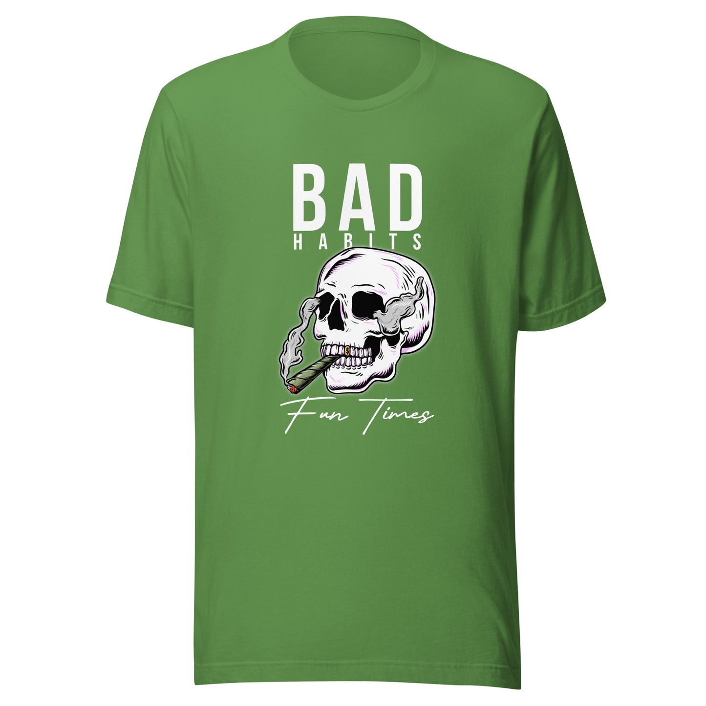 BAD Habits. FUN Times. Unisex t-shirt