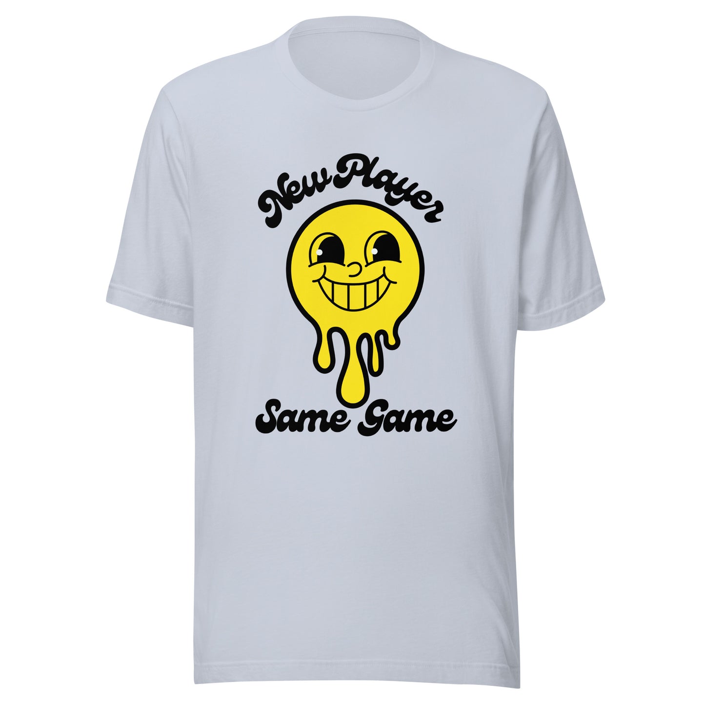 Smiley - New Player Same Game Unisex t-shirt