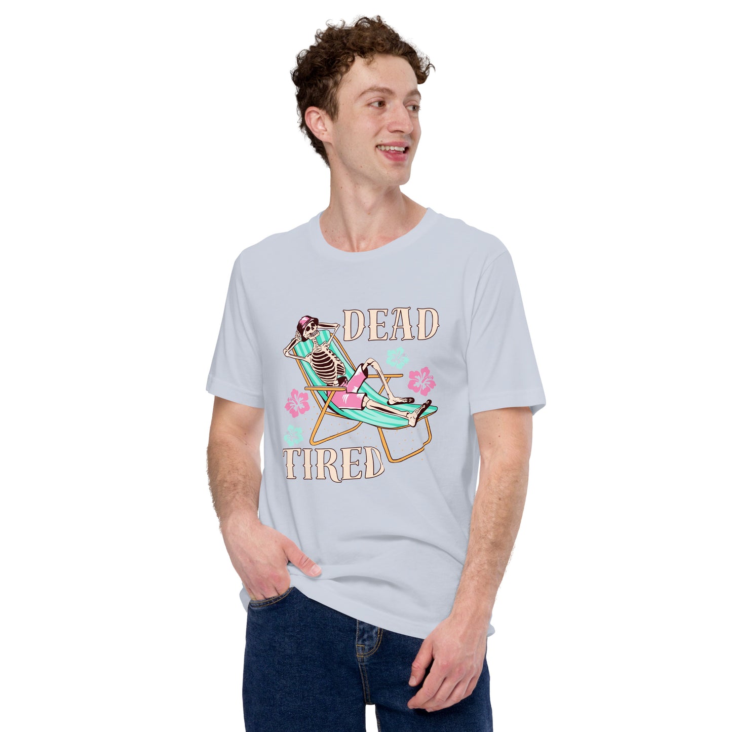 Dead Tired skeleton lounging Unisex t-shirt