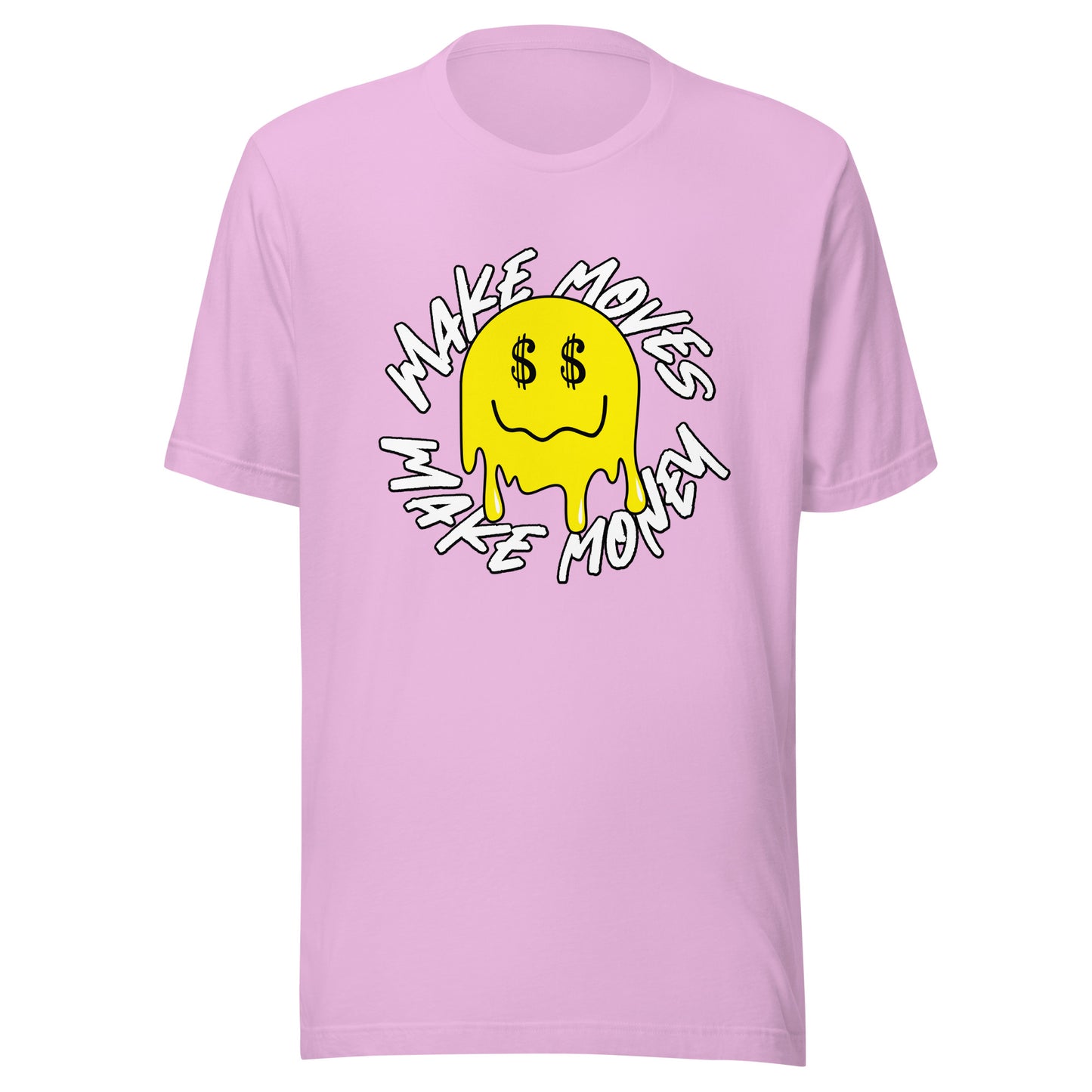 Smile - Make Moves Make Money Unisex t-shirt