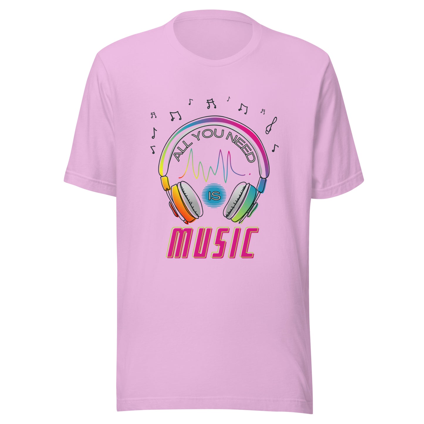 All you need is MUSIC Unisex t-shirt