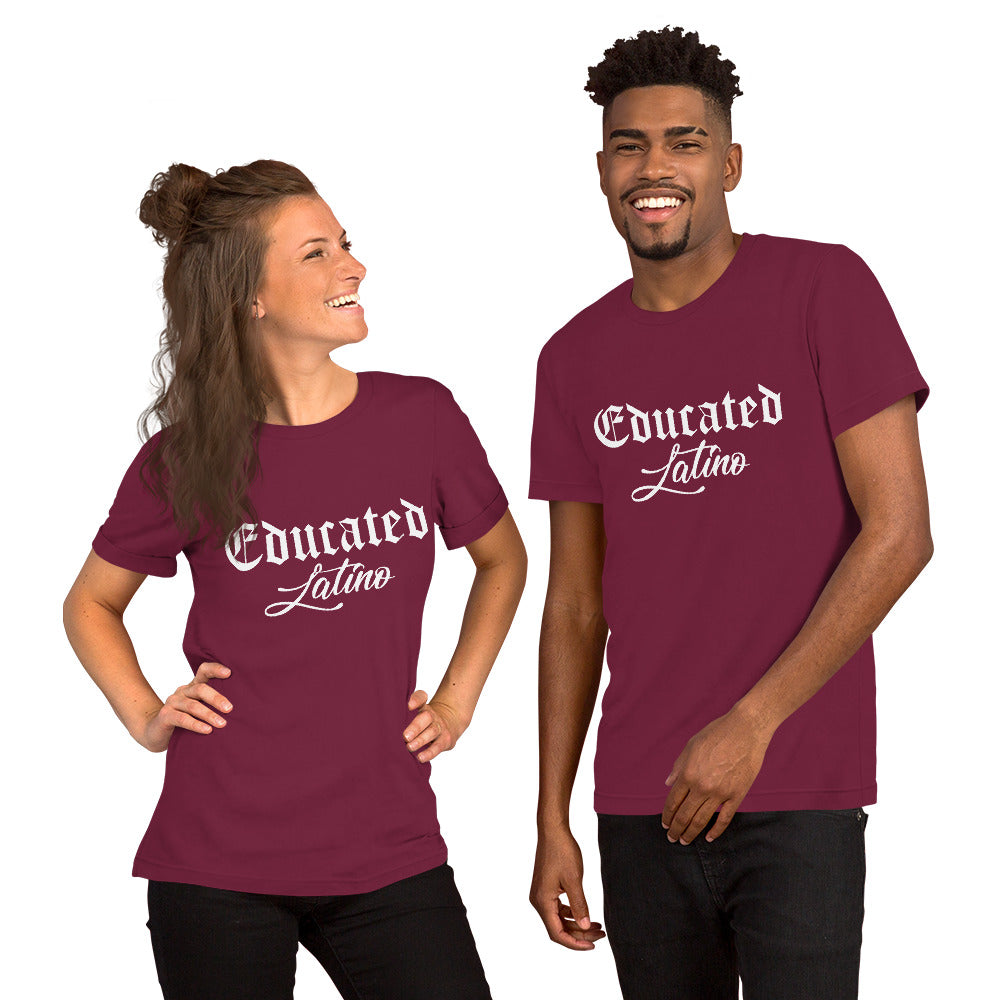 Educated Latino Unisex t-shirt