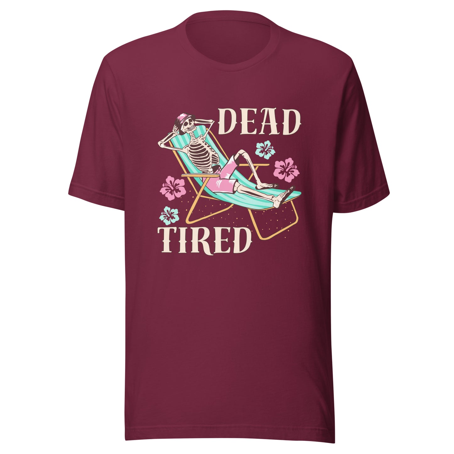 Dead Tired skeleton lounging Unisex t-shirt