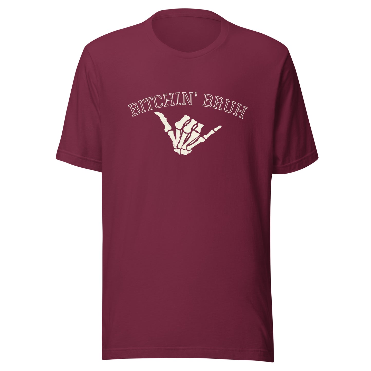 Bitchin' Bruh Unisex t-shirt