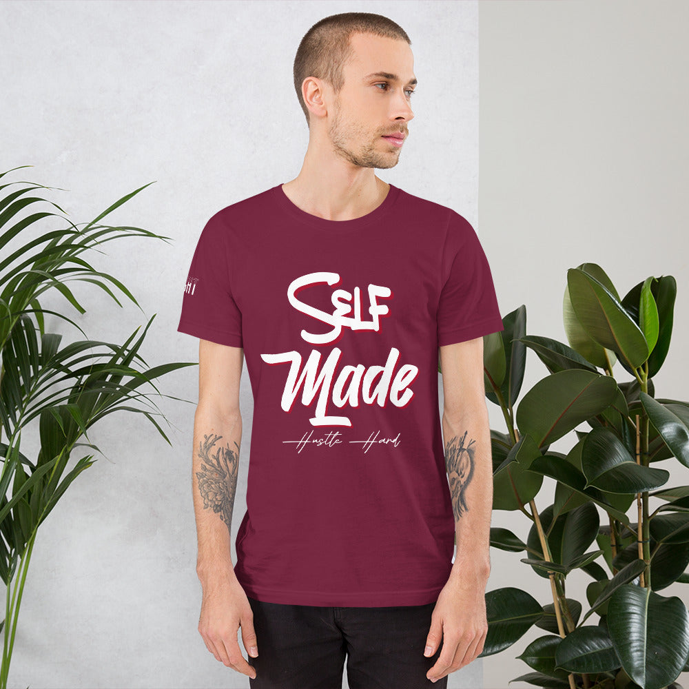 Self Made Self Paid Unisex t-shirt