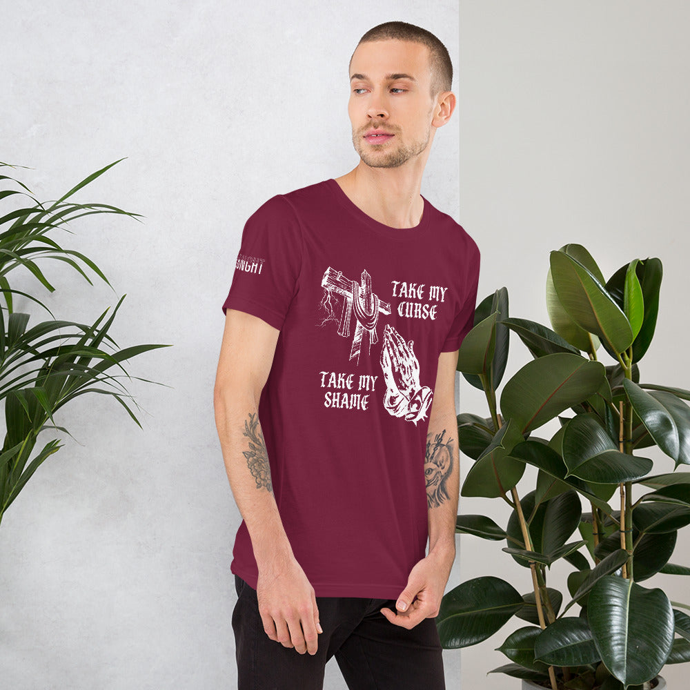 Savior of Sinners - Take my Curse Take my Shame Unisex t-shirt