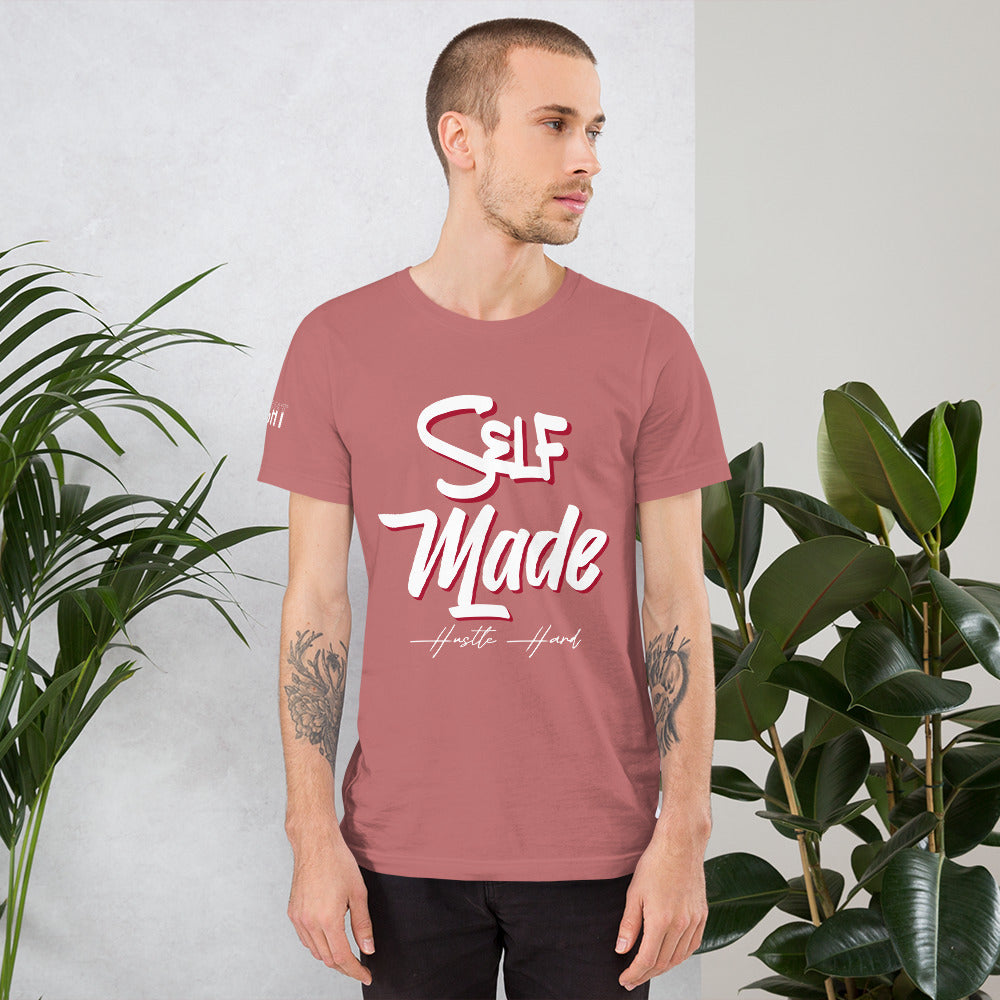 Self Made Self Paid Unisex t-shirt