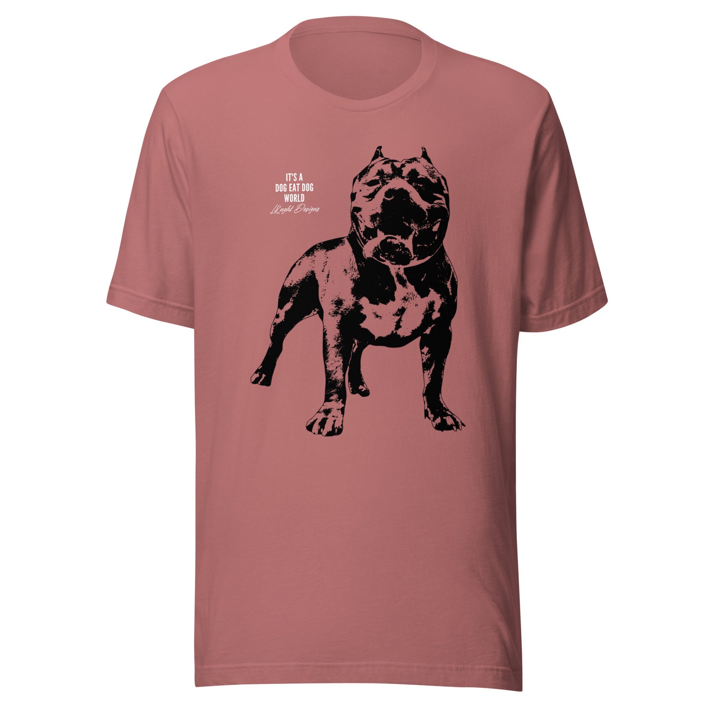 Dog Eat Dog World Unisex t-shirt