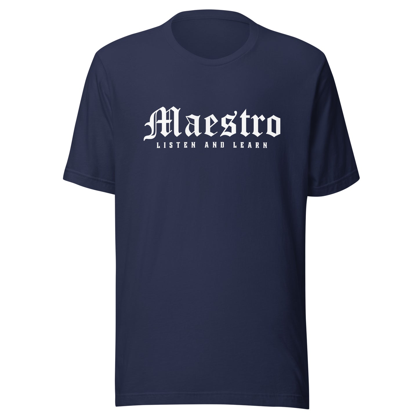 Maestro - Listen and Learn Unisex t-shirt