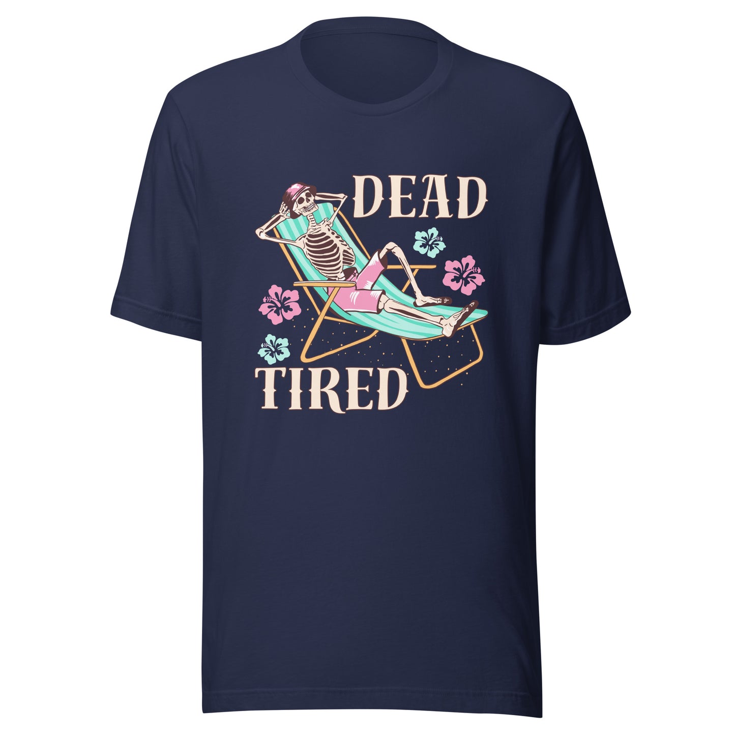 Dead Tired skeleton lounging Unisex t-shirt