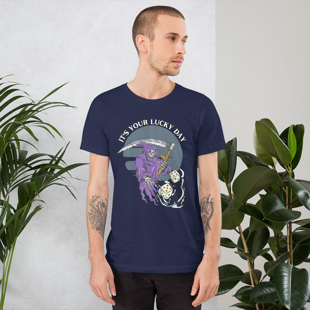 It's Your Lucky Day Reaper Unisex t-shirt