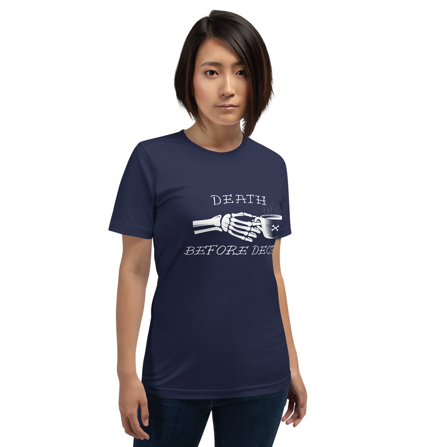 Death Before Decaf Unisex t-shirt