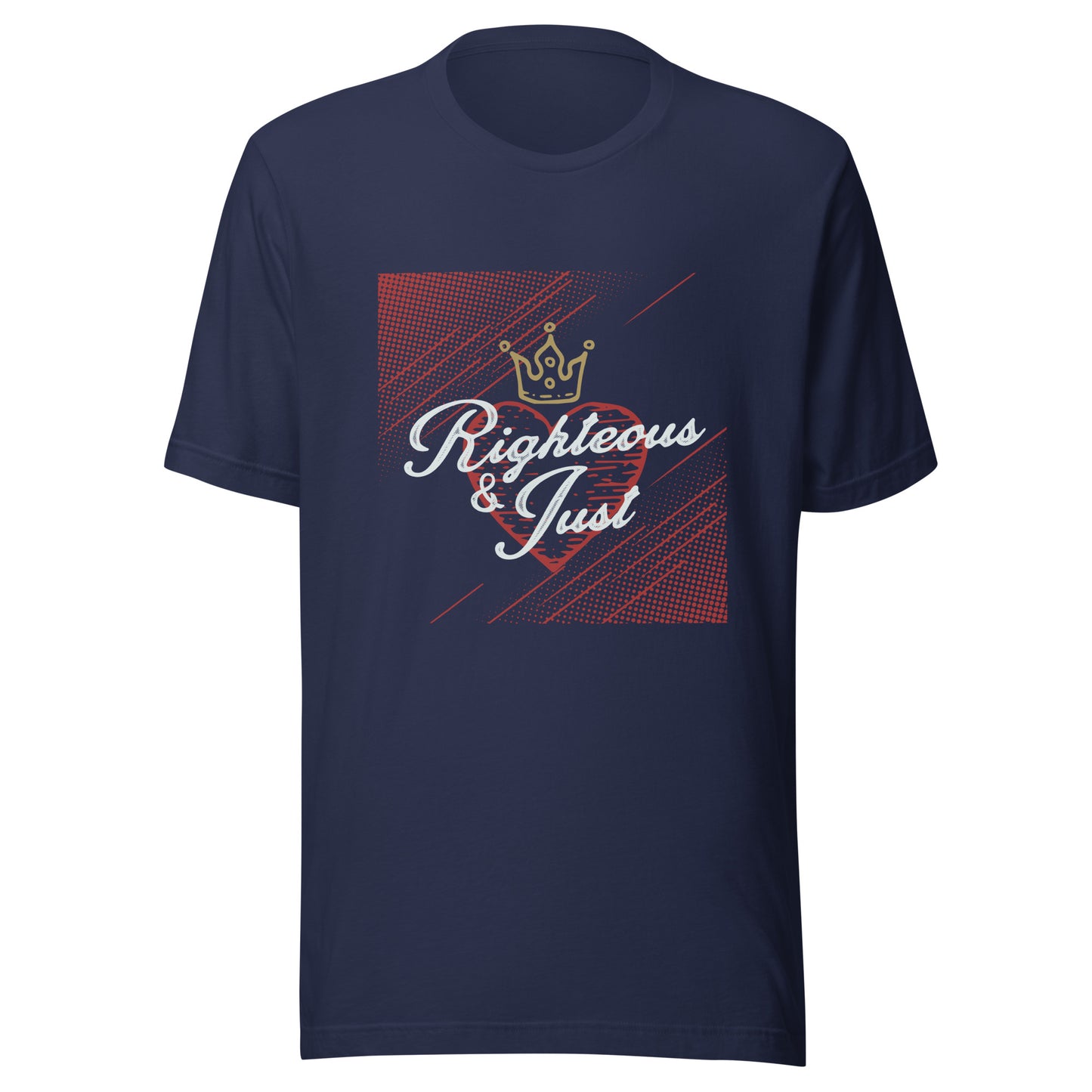 Righteous & Just Unisex t-shirt