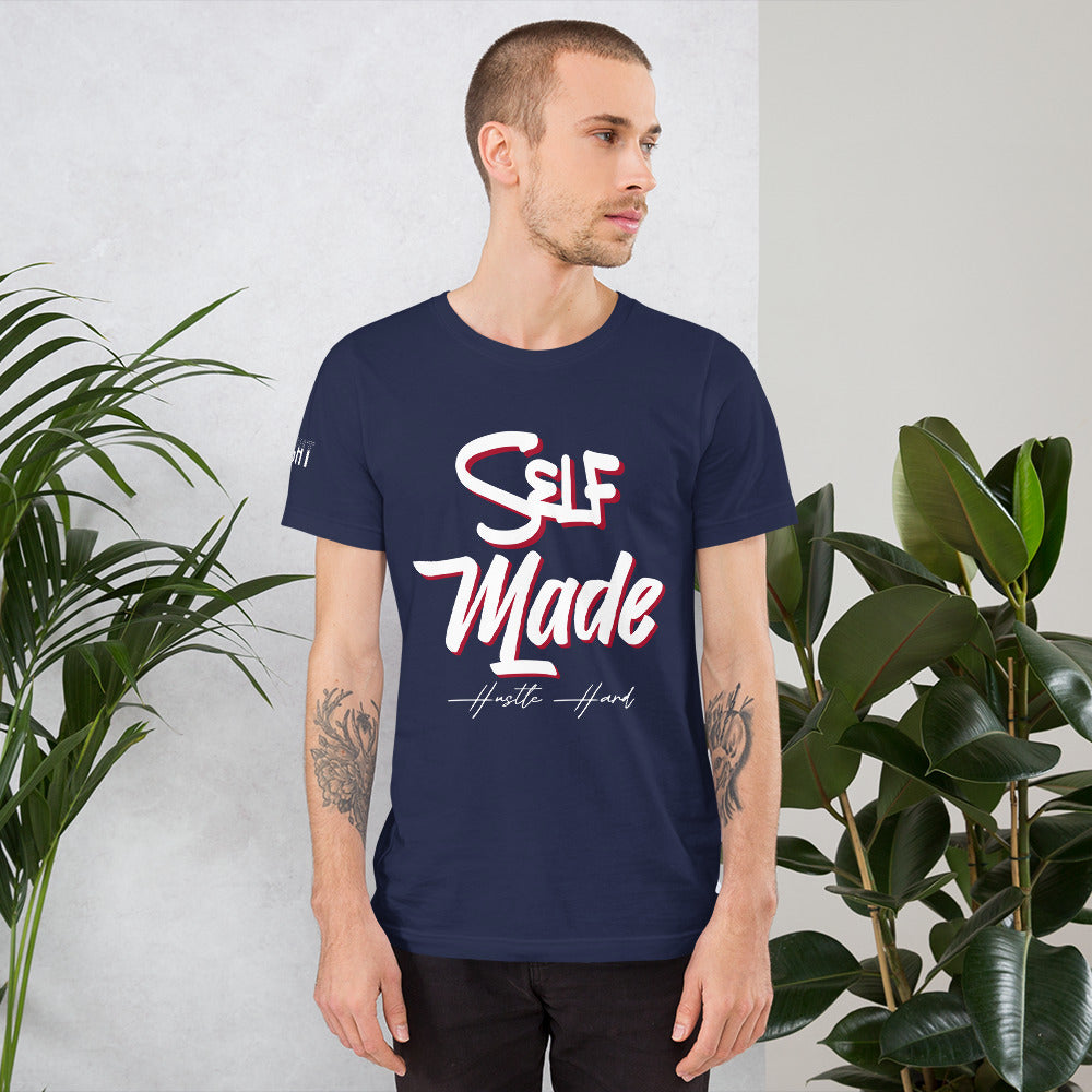 Self Made Self Paid Unisex t-shirt