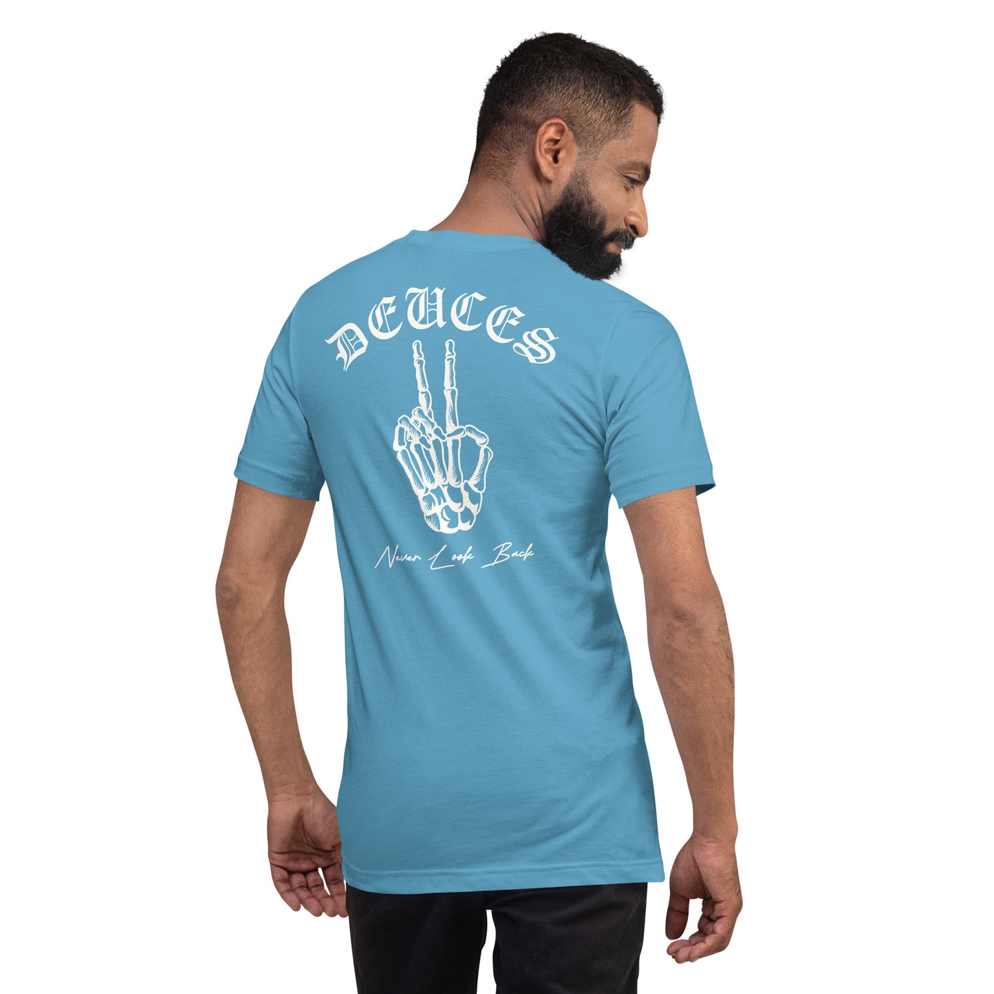 DEUCES - Never Look Back Unisex t-shirt