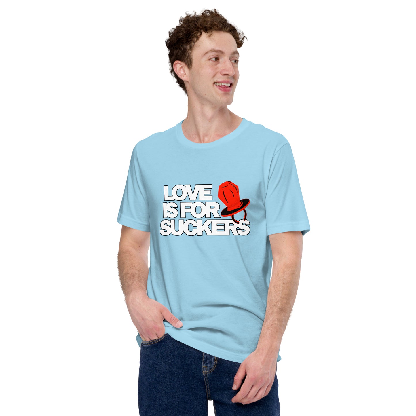 LOVE IS FOR SUCKERS Unisex t-shirt