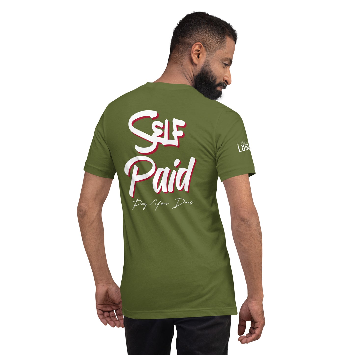 Self Made Self Paid Unisex t-shirt