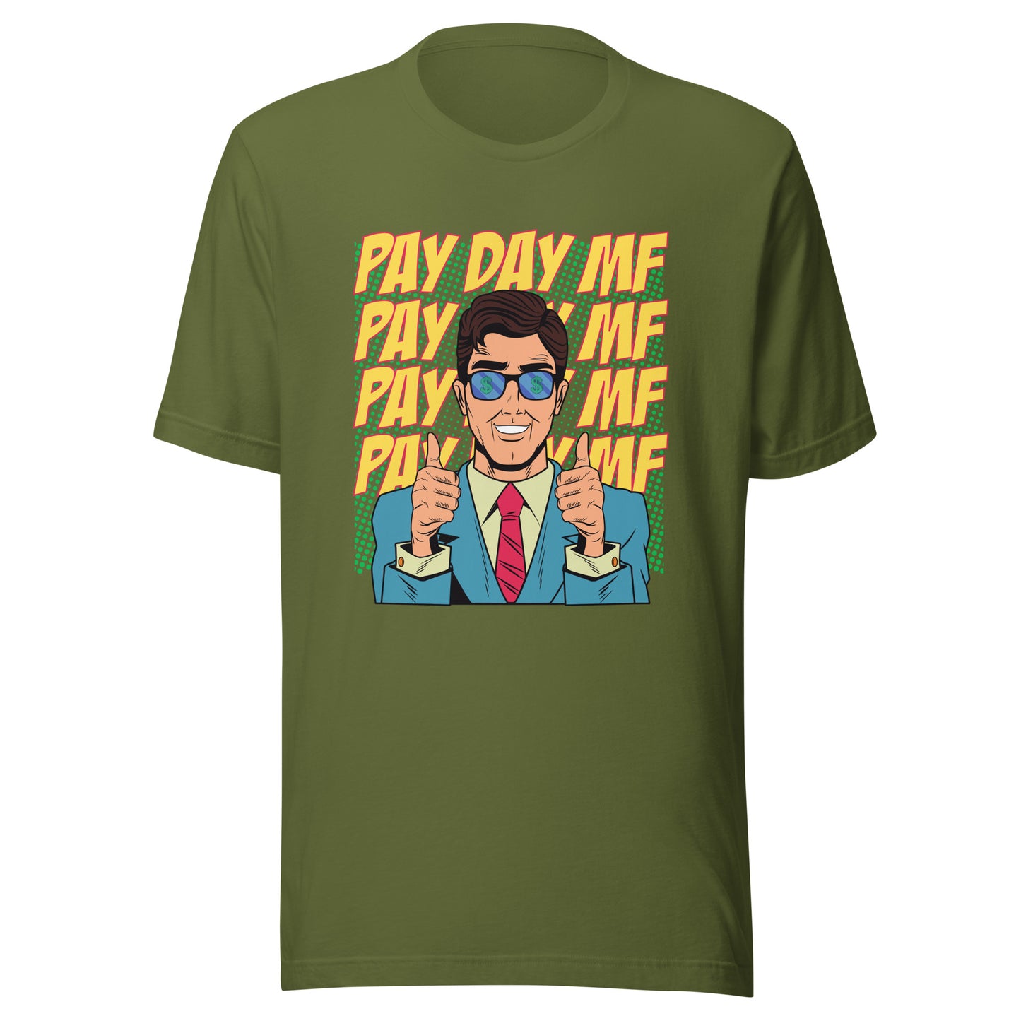 Pop Art PAY DAY MF Unisex t-shirt