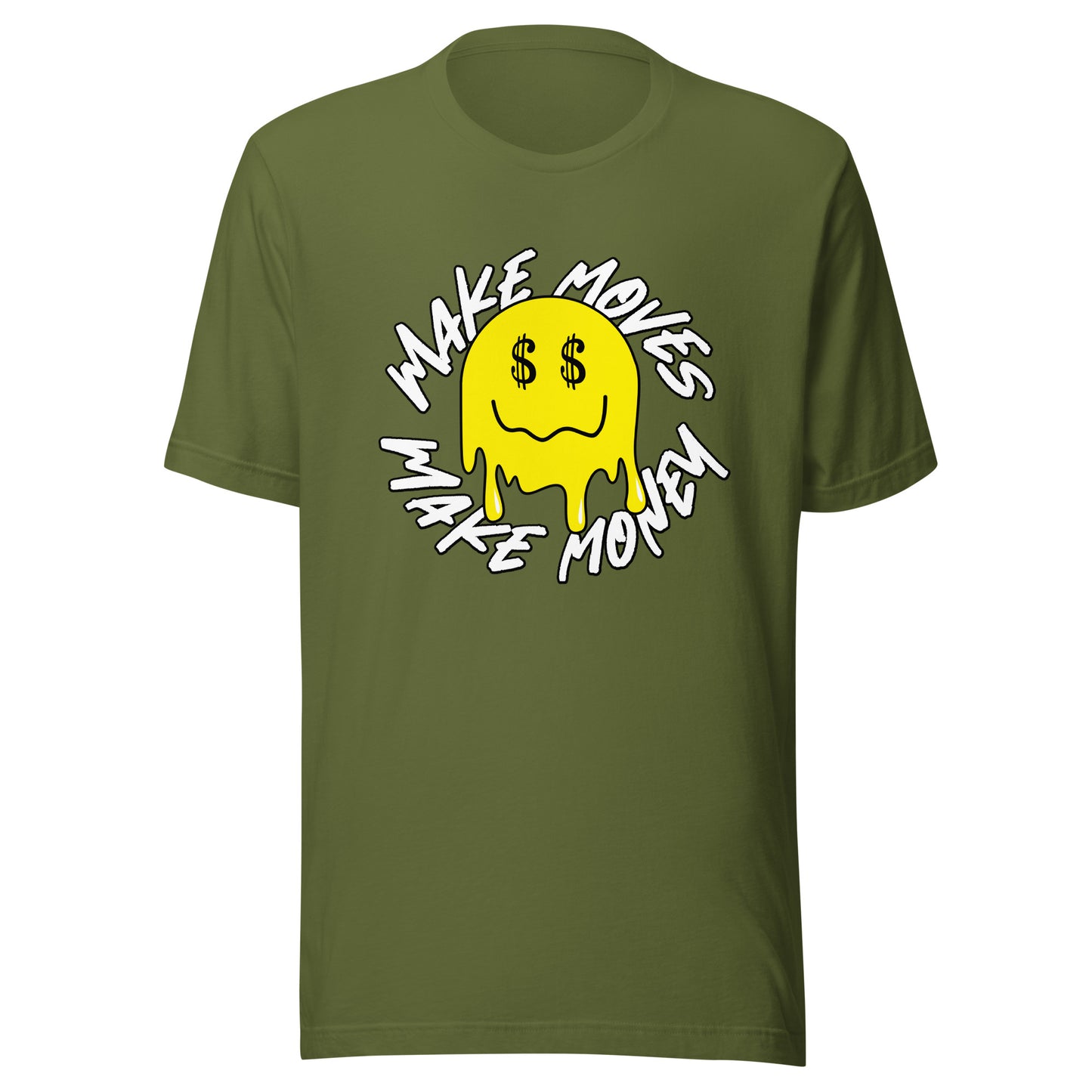Smile - Make Moves Make Money Unisex t-shirt