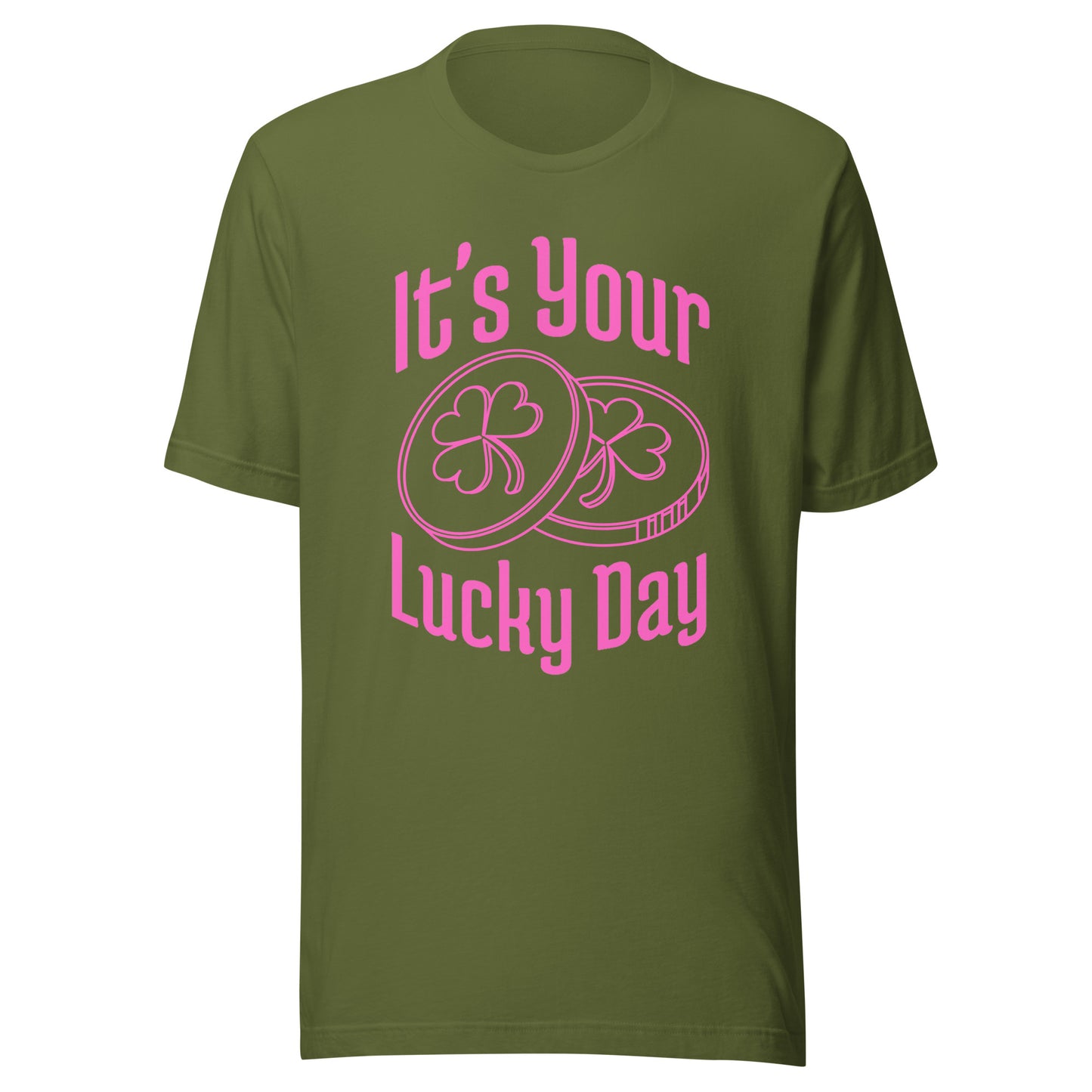 It's your LUCKY DAY Unisex t-shirt
