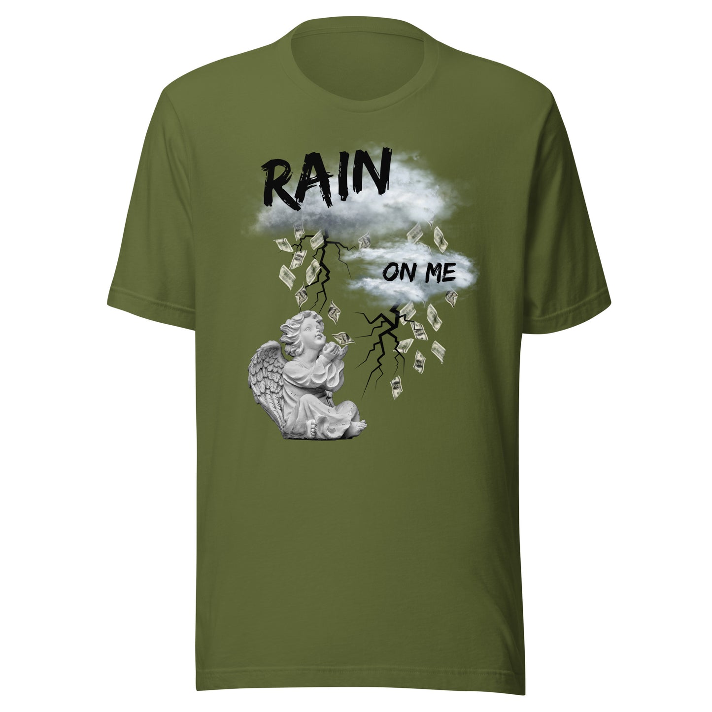 Rain Money On Me Unisex t-shirt