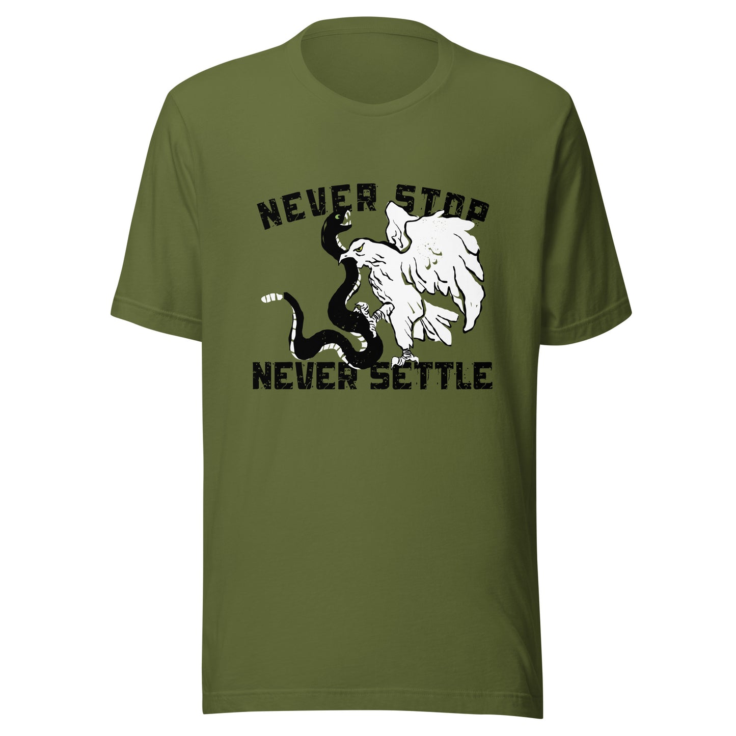 NEVER stop NEVER settle Unisex t-shirt