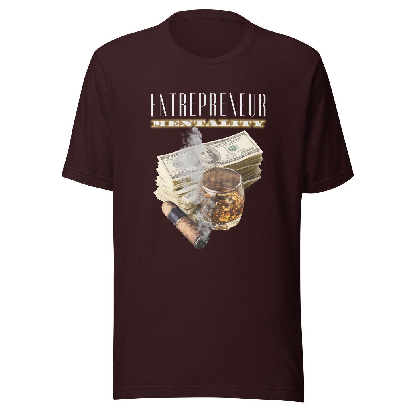 Entrepreneur Mentality - The Good Life Unisex t-shirt