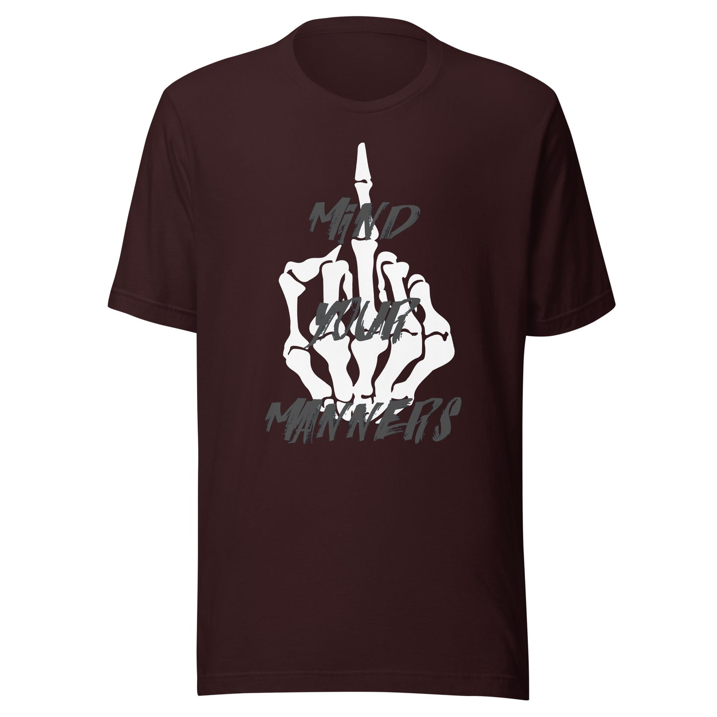Mind Your Manners Unisex t-shirt