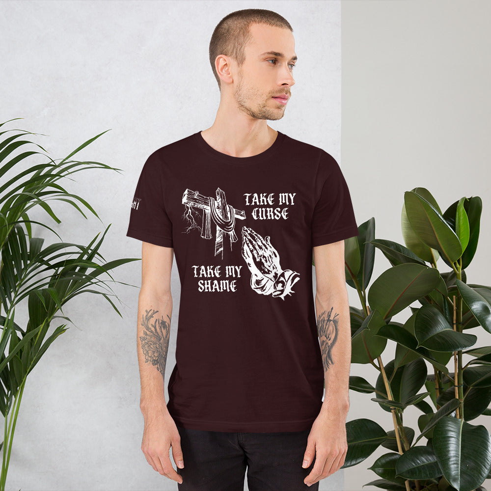 Savior of Sinners - Take my Curse Take my Shame Unisex t-shirt