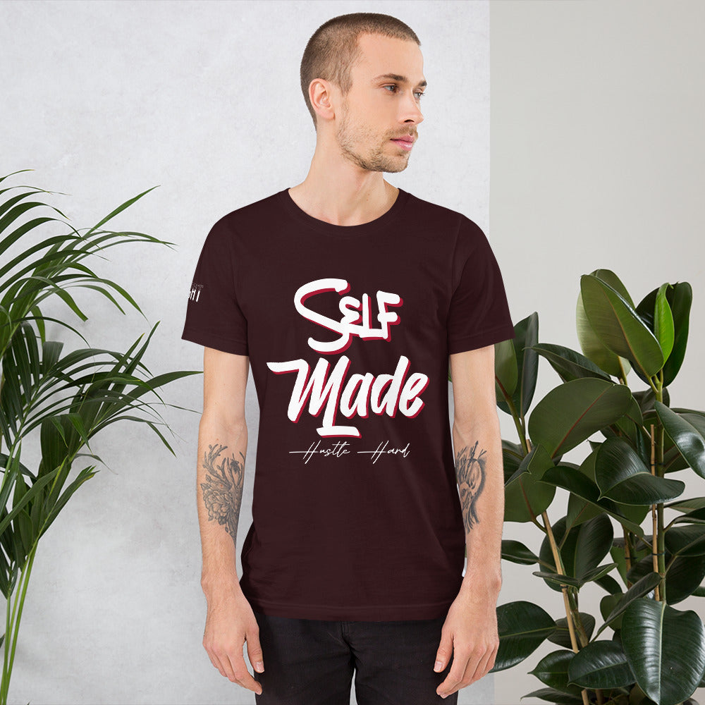 Self Made Self Paid Unisex t-shirt