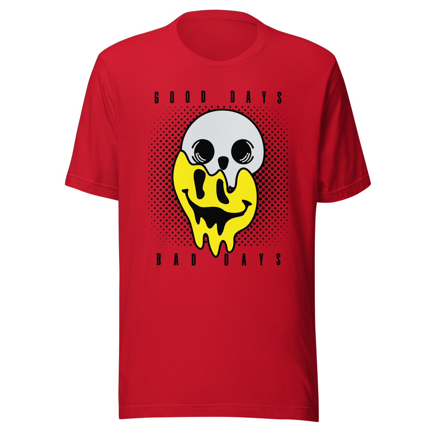 Good Days Bad Days drip emoji Unisex t-shirt