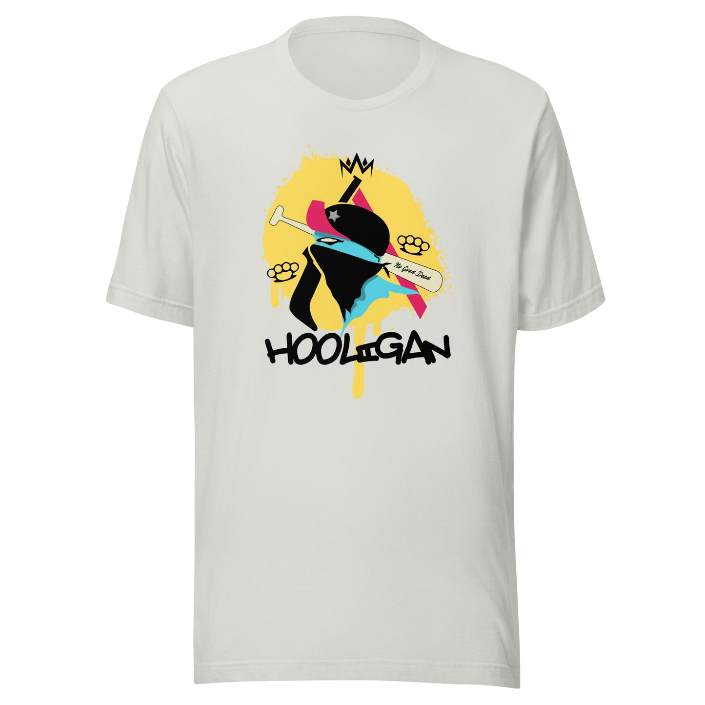Hooligan - No Good Deed Unisex t-shirt