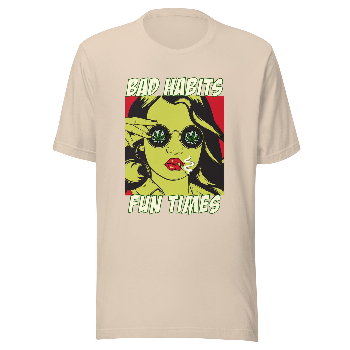 Bad Habits. Fun Times. pop art Unisex t-shirt