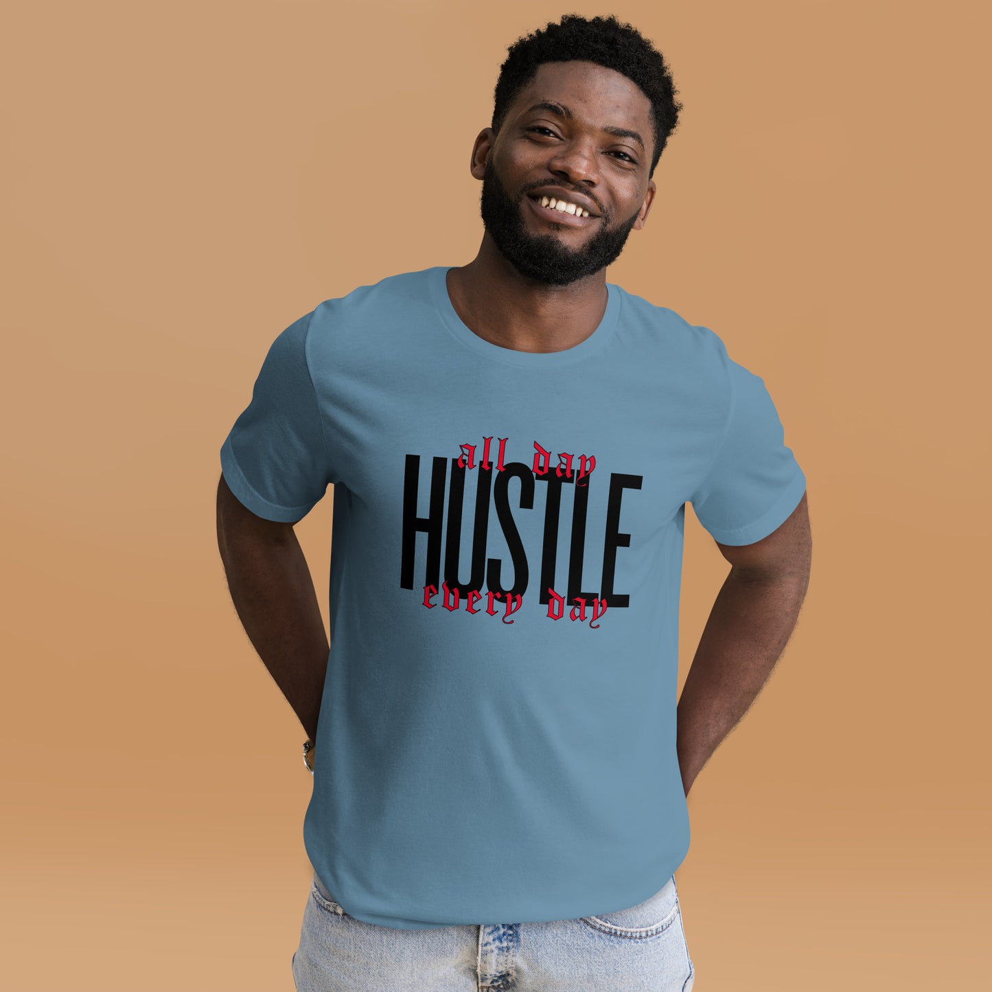 HUSTLE. All day. Every day. Unisex t-shirt