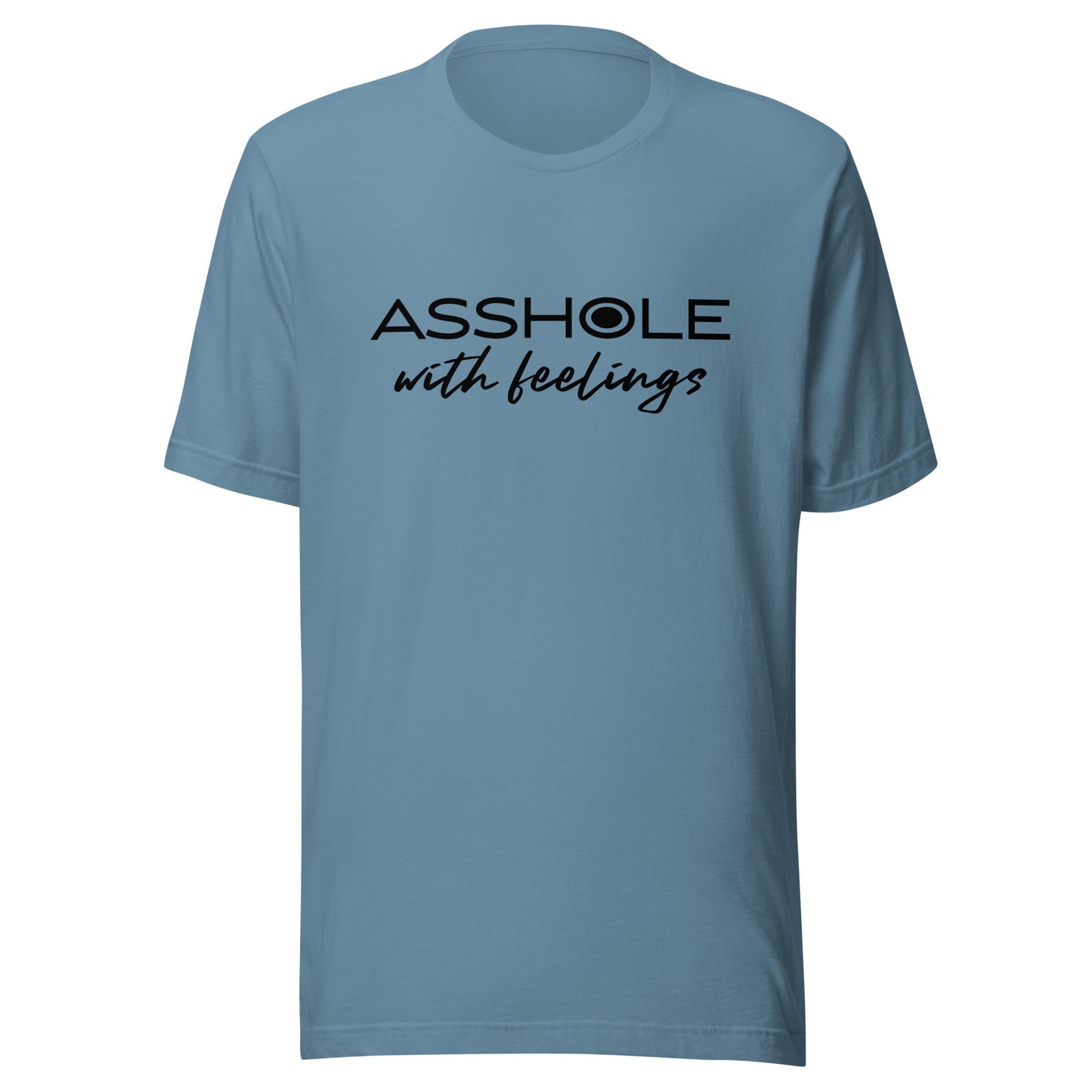 Asshole with feelings Unisex t-shirt