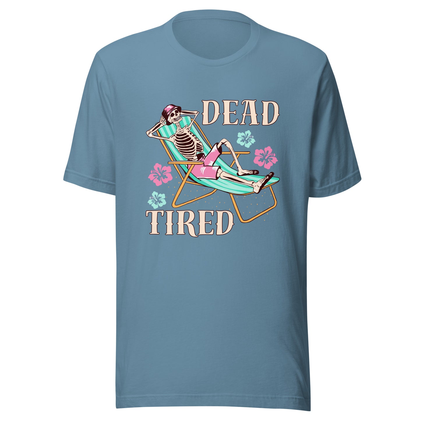 Dead Tired skeleton lounging Unisex t-shirt