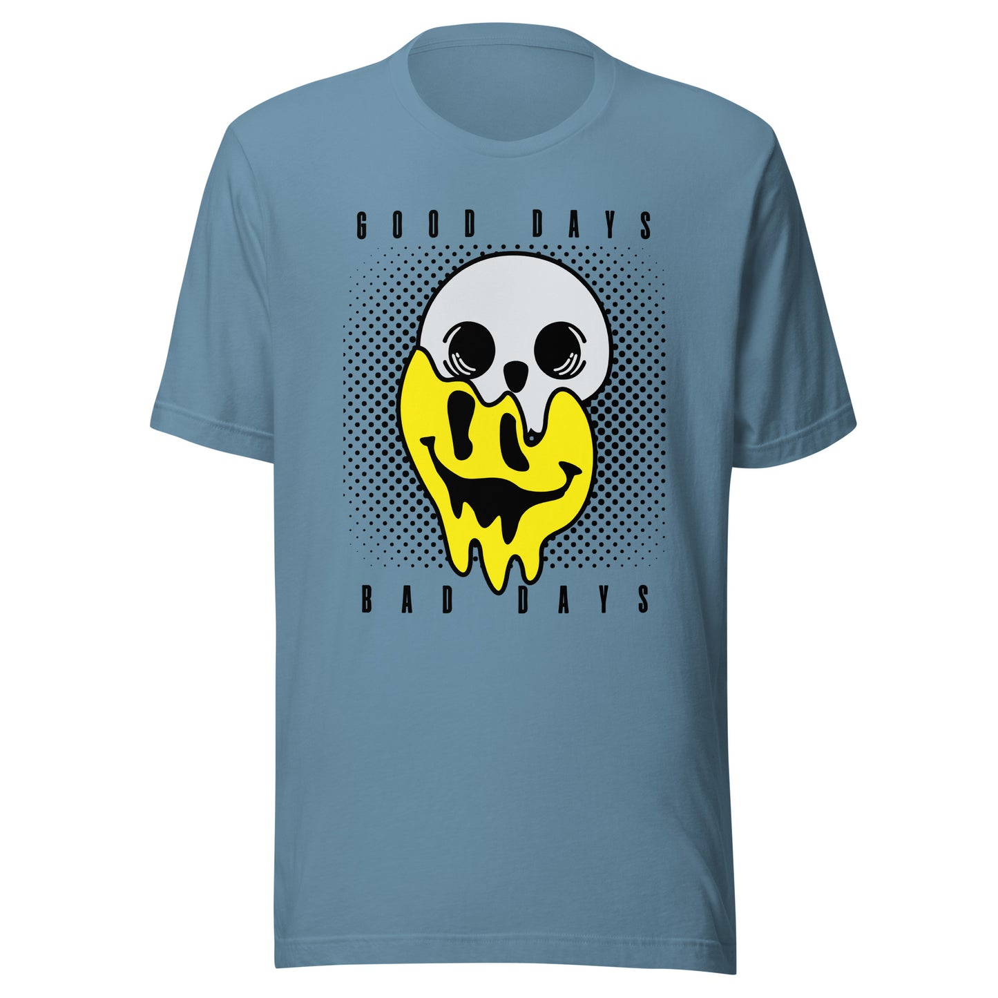 Good Days Bad Days drip emoji Unisex t-shirt