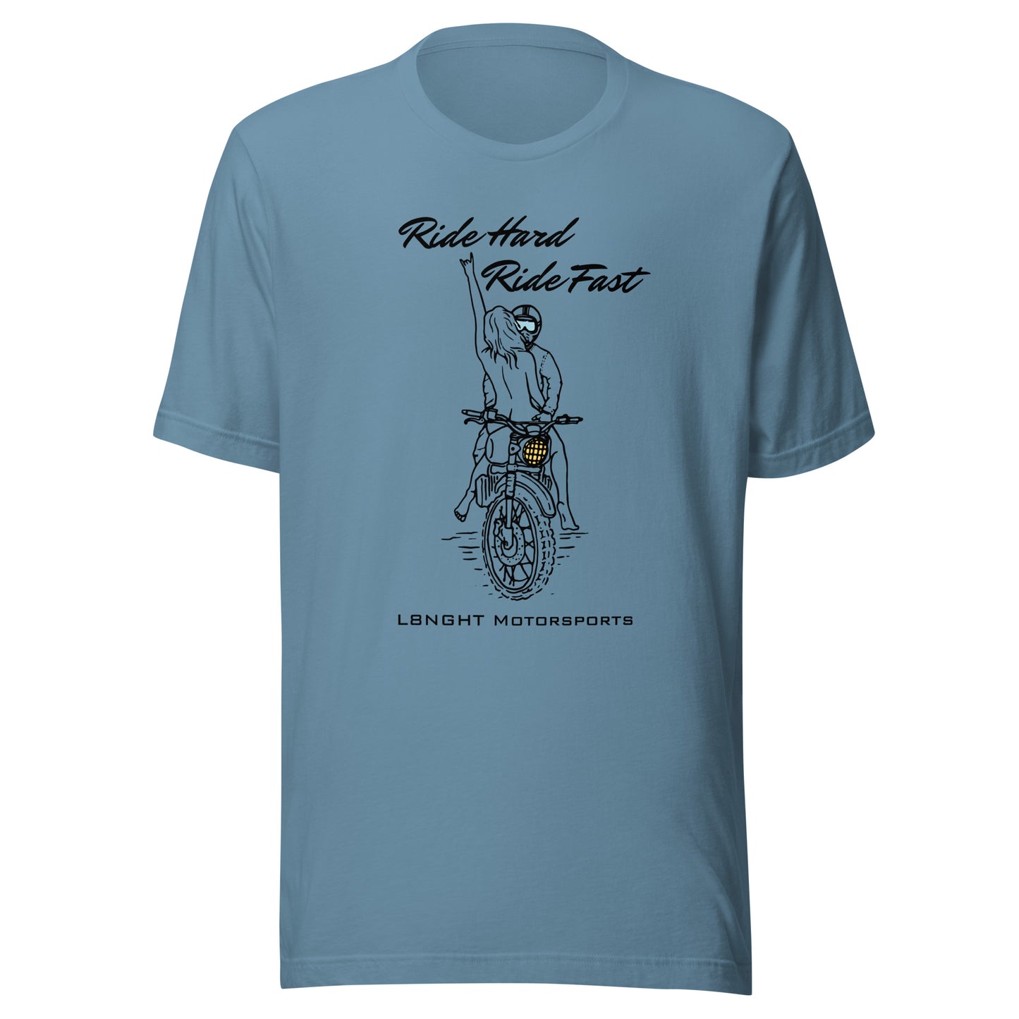 Ride Hard Ride Fast Unisex t-shirt
