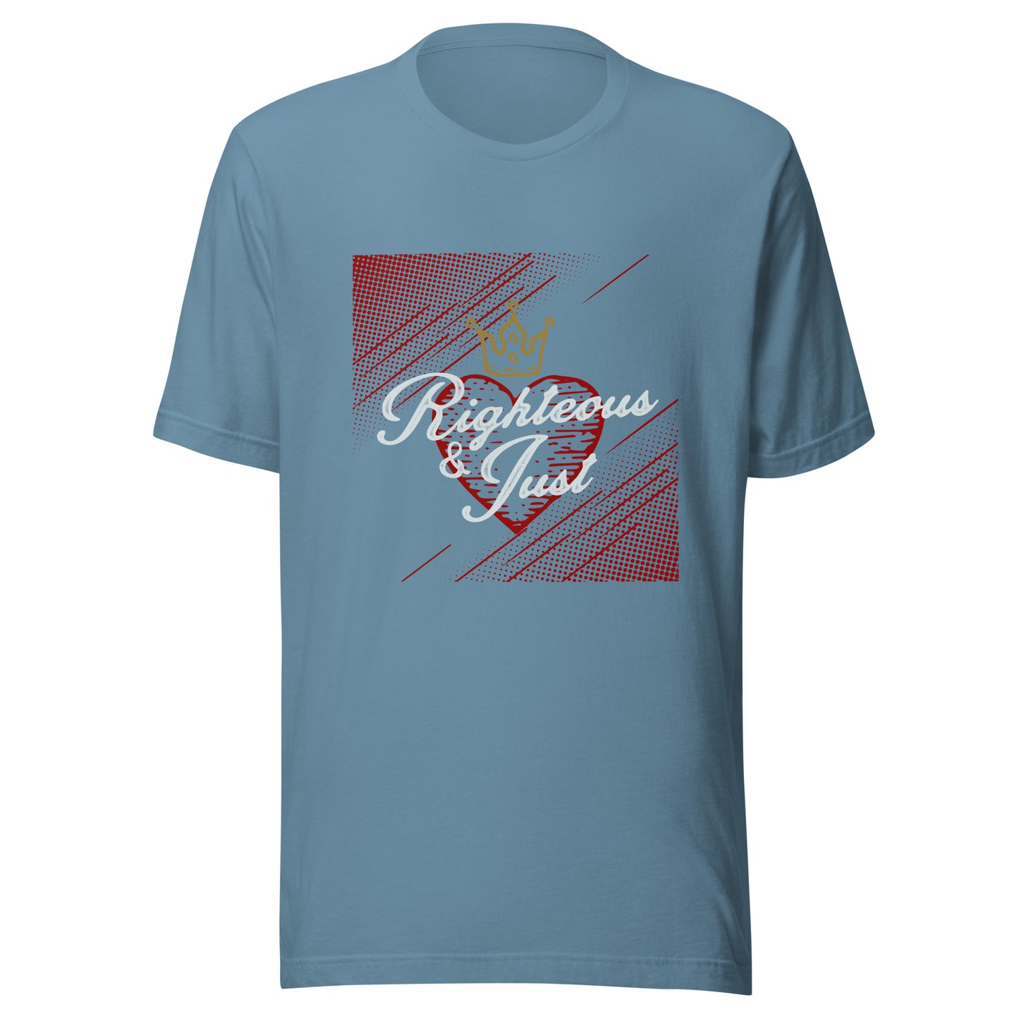 Righteous & Just Unisex t-shirt